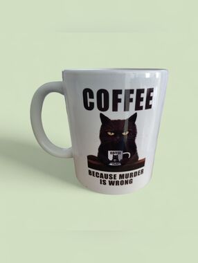 Ceramic coffee mug with humorous message & cute  cat image 11oz (NEW)